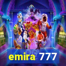 emira 777